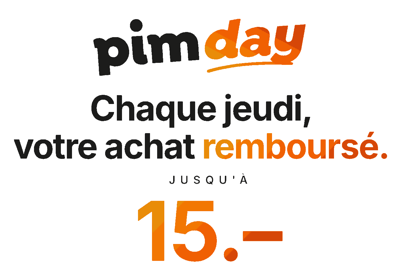 Promo: Le jeudi, c'est "PimDay"